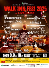 鹿児島『WALK INN FES! 2025 IN LIVEHOUSE』タイムテーブル発表、DJナイトパーティーも開催決定
