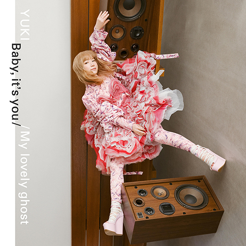 YUKI　両A面シングル「Baby, it’s you / My lovely ghost」