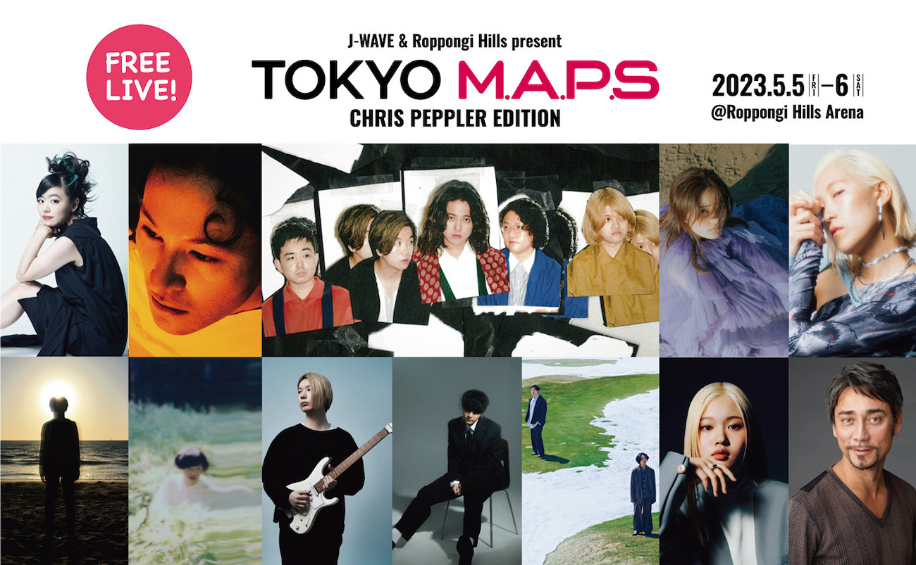 『J-WAVE & Roppongi Hills present TOKYO M.A.P.S Chris Peppler EDITION』