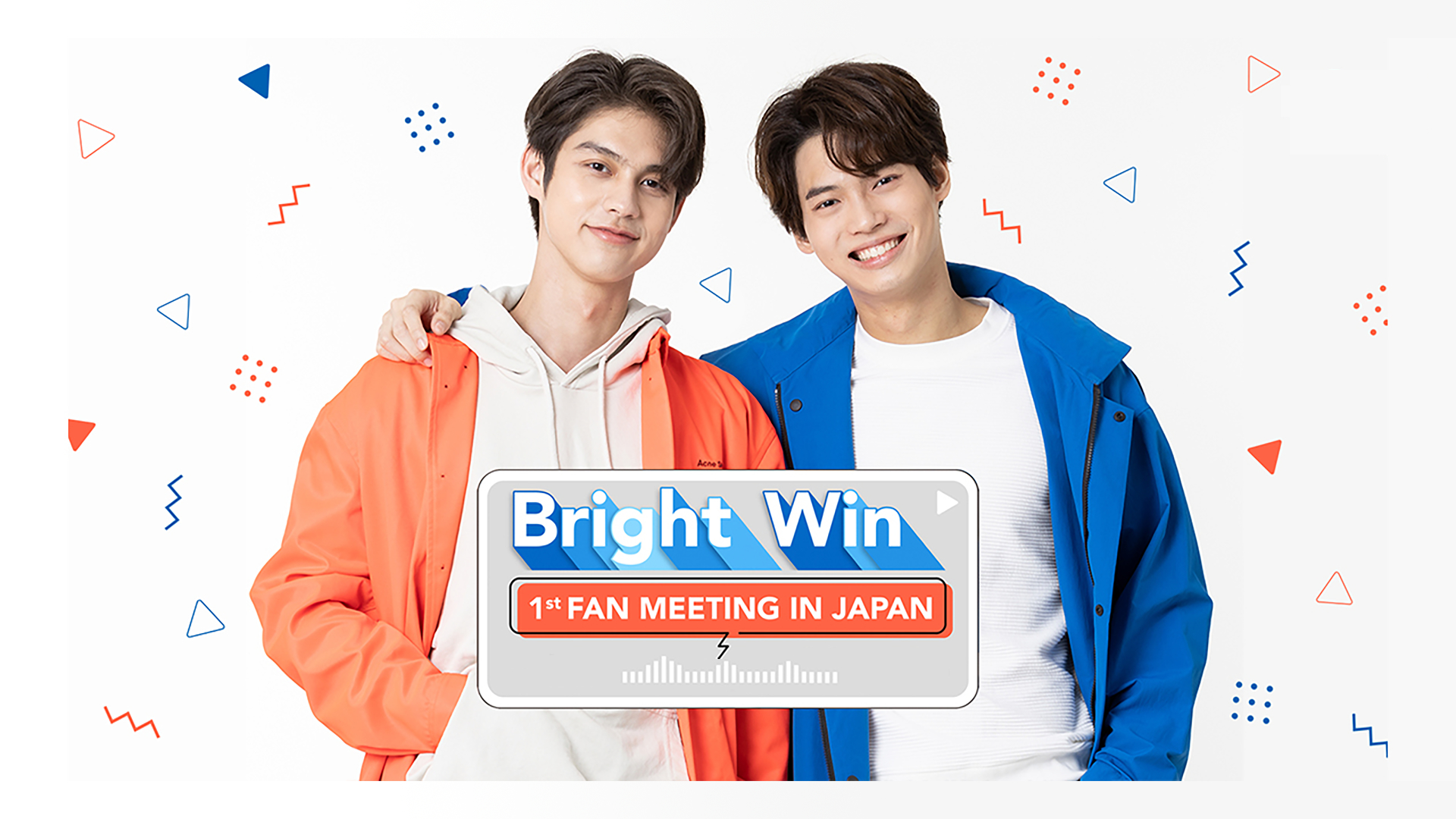 『Bright Win 1st  Fan Meeting in JAPAN』