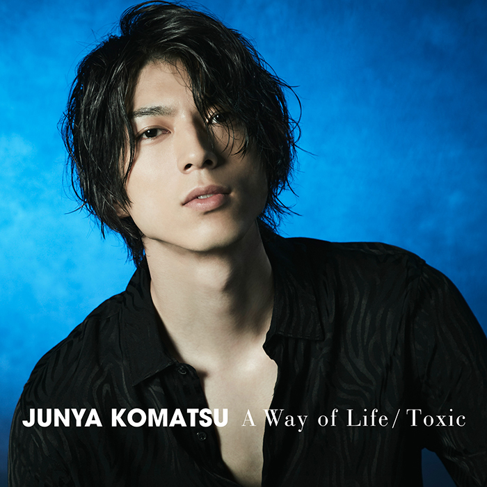 「A Way of Life / Toxic」【Type-2】