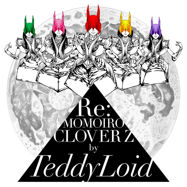 TeddyLoid「Re:MOMOIRO CLOVER Z」アナログ盤ジャケット