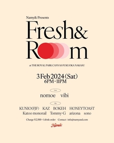 インディー楽曲中心のプレイリスト「Fresh&」のキュレーター・Yutaka Takanami（NAMY）によるラウンジイベント『Fresh& Room』が福岡で初開催