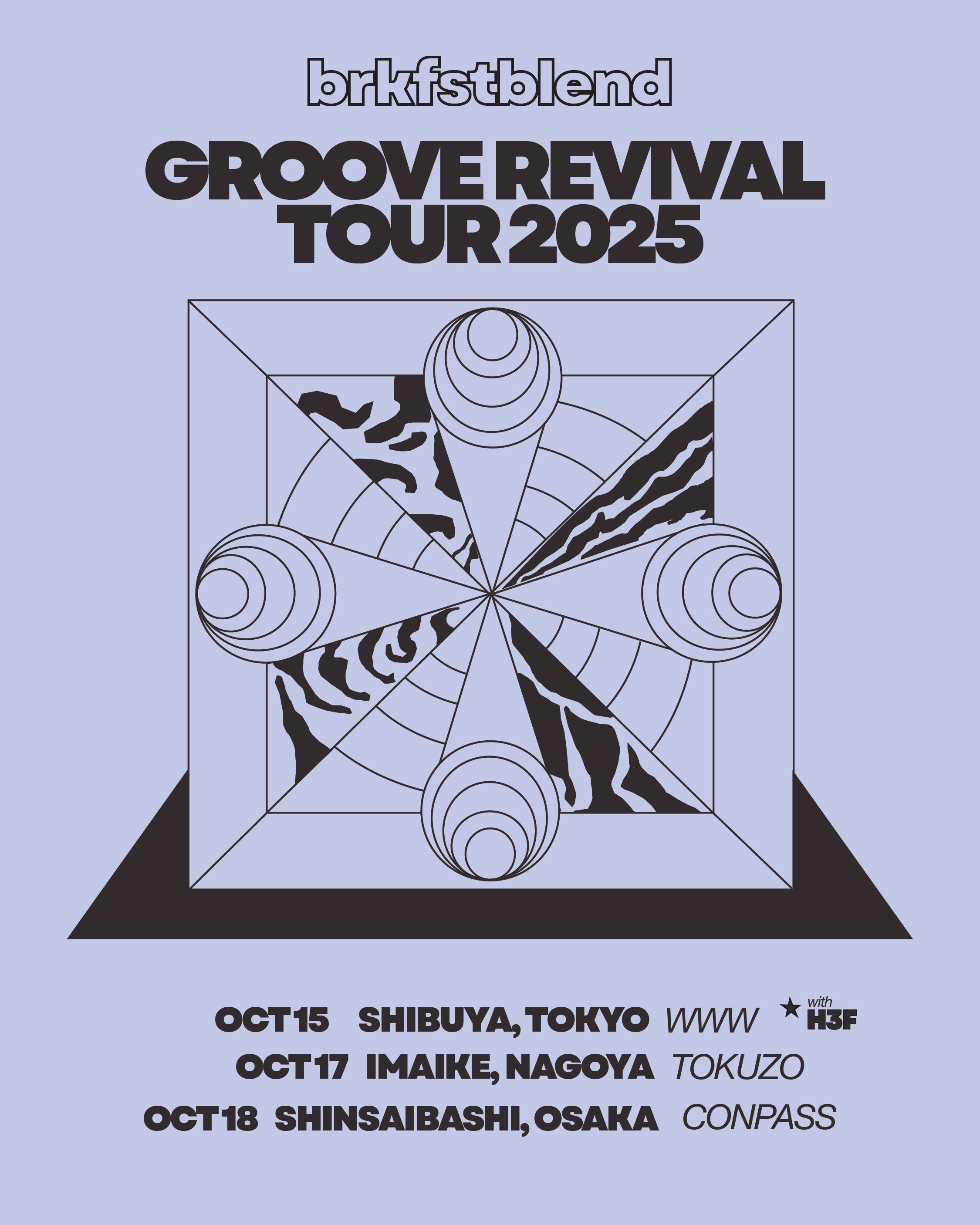 『Groove Revival Tour 2025』