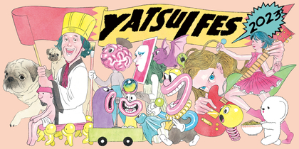 『YATSUI FESTIVAL! 2023』木梨憲武、大槻ケンヂ、東京女子流ら第4弾出演者として77組を発表