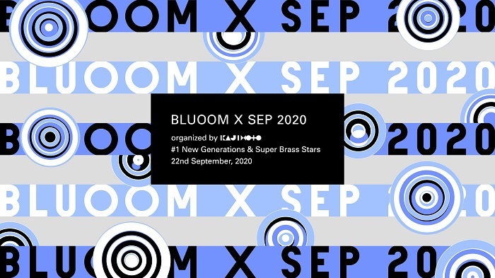 『BLUOOM X SEP 2020』