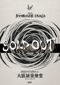 キズ、大阪城音楽堂ワンマン『JP:PARASITE OSAKA』が完売
