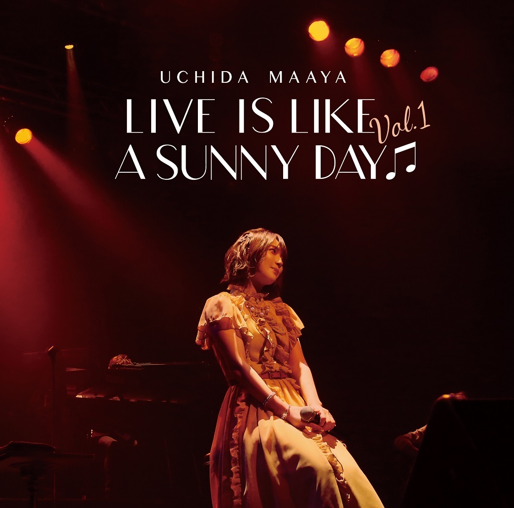 LIVE IS LIKE A SUNNY DAY♫」Vol.1 オリジナルCD