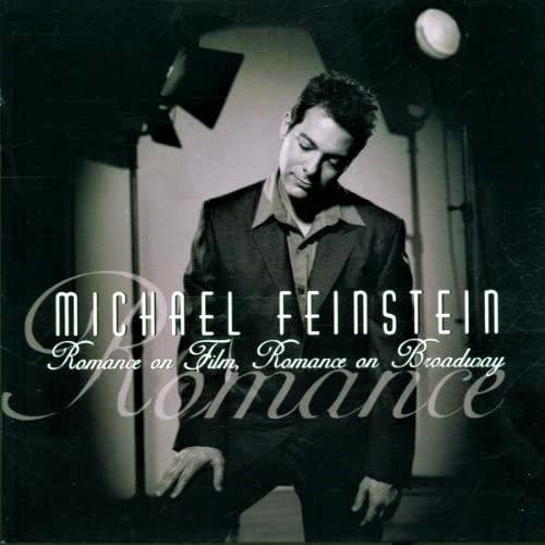 マイケル・ファインスタイン「Michael Feinstein / Romance on Film, Romance on Broadway」（2000年）