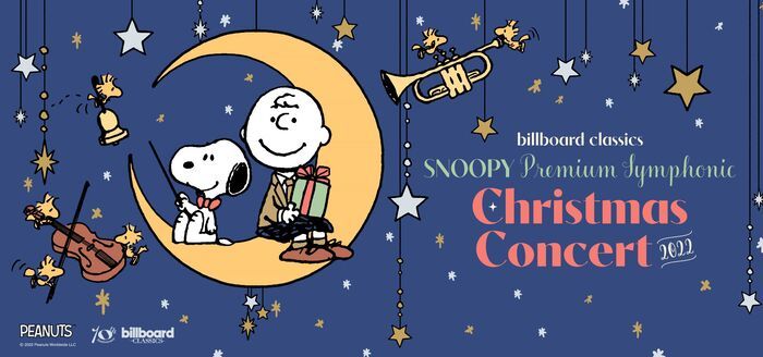 『ビルボードクラシックス スヌーピー プレミアム・シンフォニック・クリスマスコンサート2022』