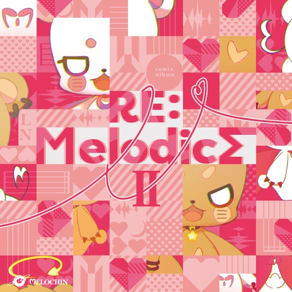 めろちん『RE:Melodics Ⅱ』