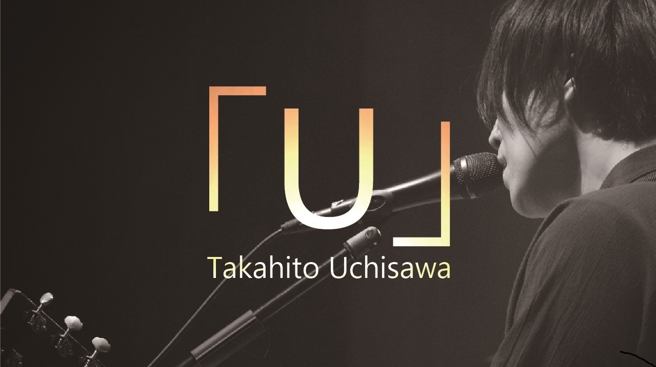 Takahito Uchisawa 「U」 ～Bedtime Stories Vol.2～