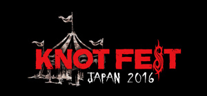 KNOT FEST JAPAN 2016