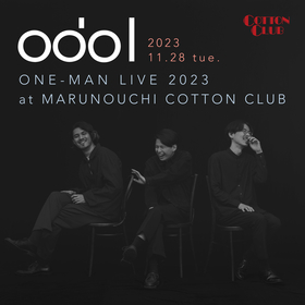 odol、丸の内コットンクラブでワンマンライブ開催決定