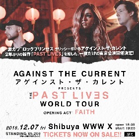 アゲインスト・ザ・カレント　来日公演のオープニングアクトとしてFAITHの出演を発表