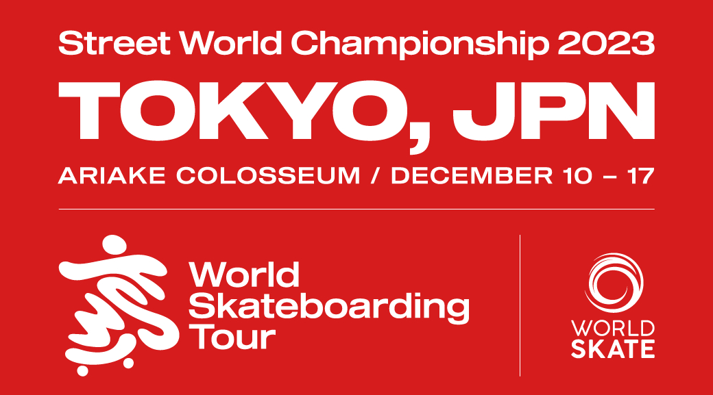 『ワールドスケートボード東京2023』は12月10日（日）～17日（日）に開催される