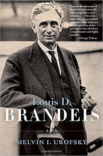 「Louis D. Brandeis: A Life」