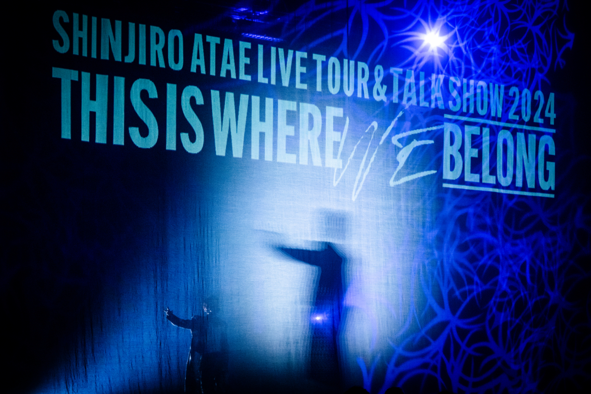 『SHINJIRO ATAE LIVE TOUR & TALK SHOW 2024 - THIS IS WHERE WE BELONG -』