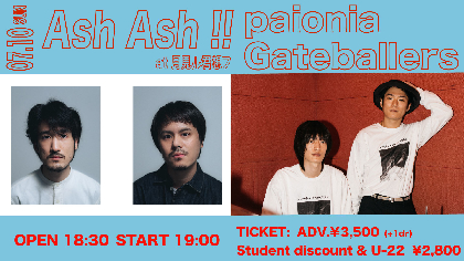 paioniaとGateballers、2マンイベント『Ash Ash!!』を開催