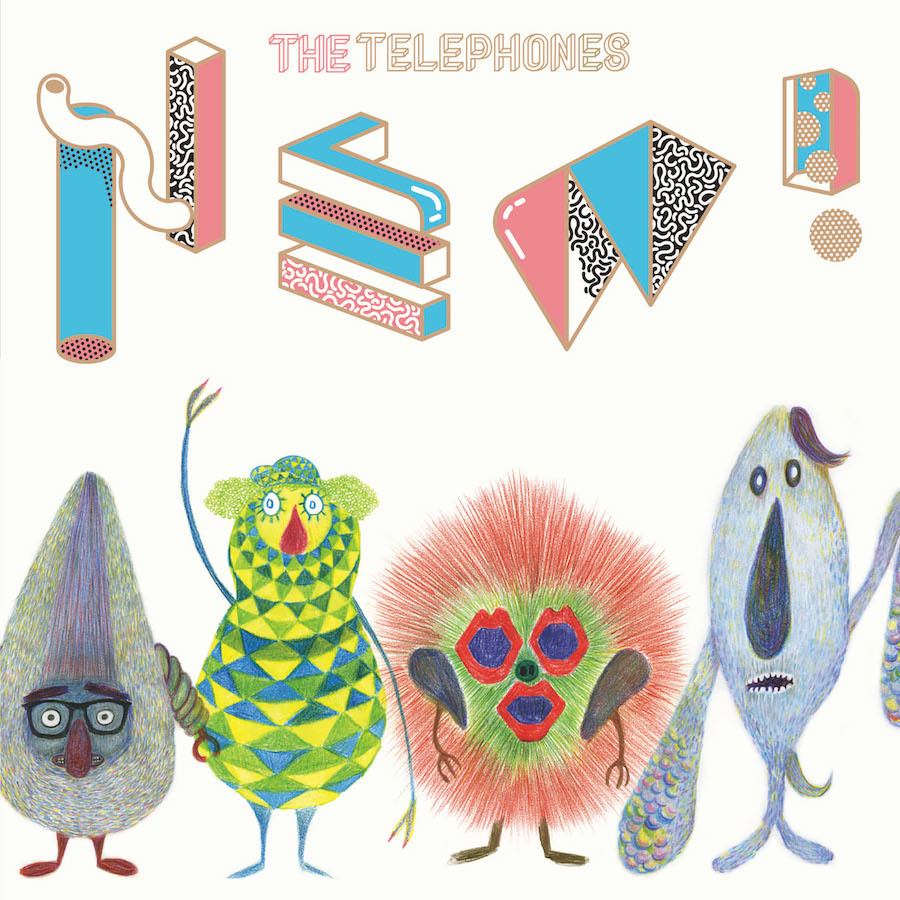 the telephones『NEW！』
