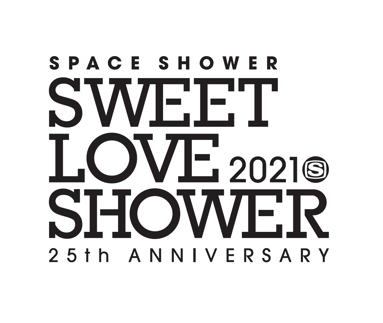 『SPACE SHOWER SWEET LOVE SHOWER 2021 -25th ANNIVERSARY-』