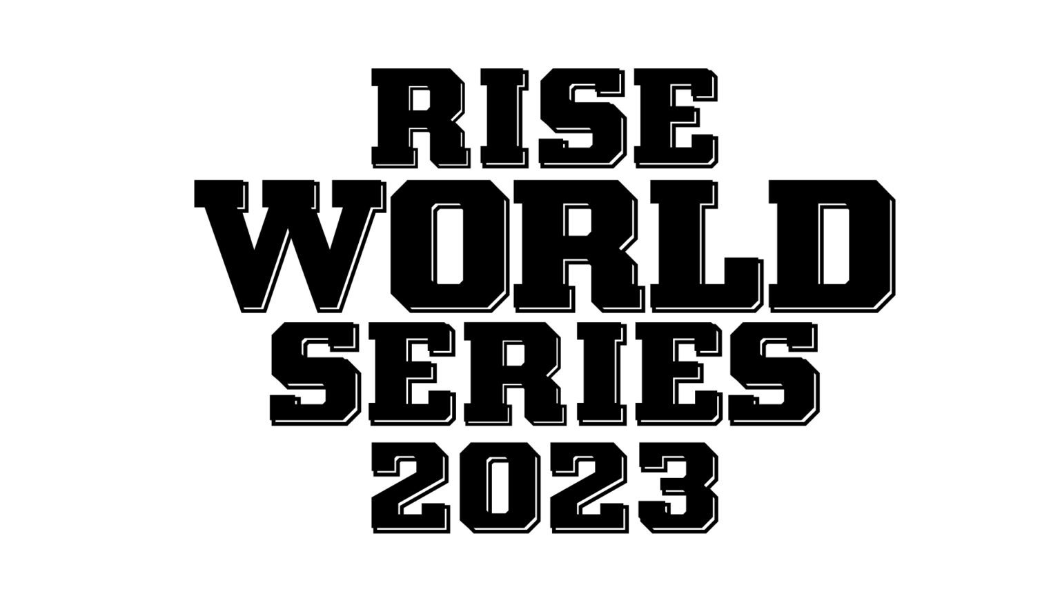 『RISE WORLD SERIES 2023 1st Round』は7月2日（日）開催