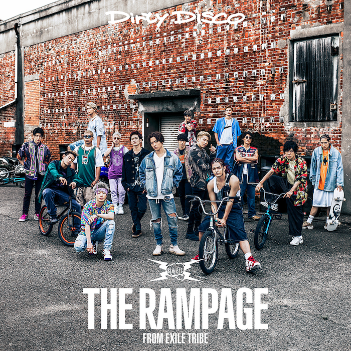 THE RAMPAGE「Dirty Disco」