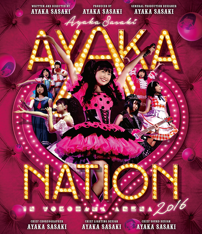 LIVE Blu-ray & DVD『AYAKA-NATION 2016 in 横浜アリーナ』