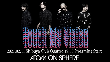 ATOM ON SPHERE、約2年ぶりの新曲を初披露　デビュー10周年イヤー第一弾配信ライブ決定