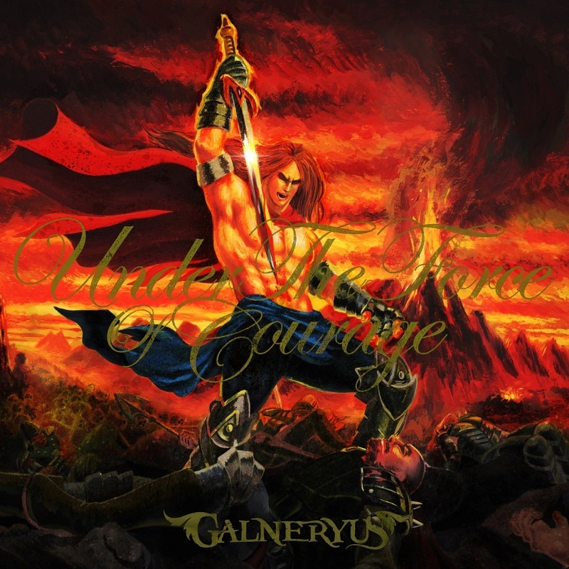 GALNERYUS『UNDER THE FORCE OF COURAGE』