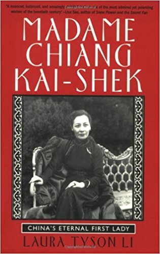 「Madame Chiang Kai-shek: China's Eternal First Lady」