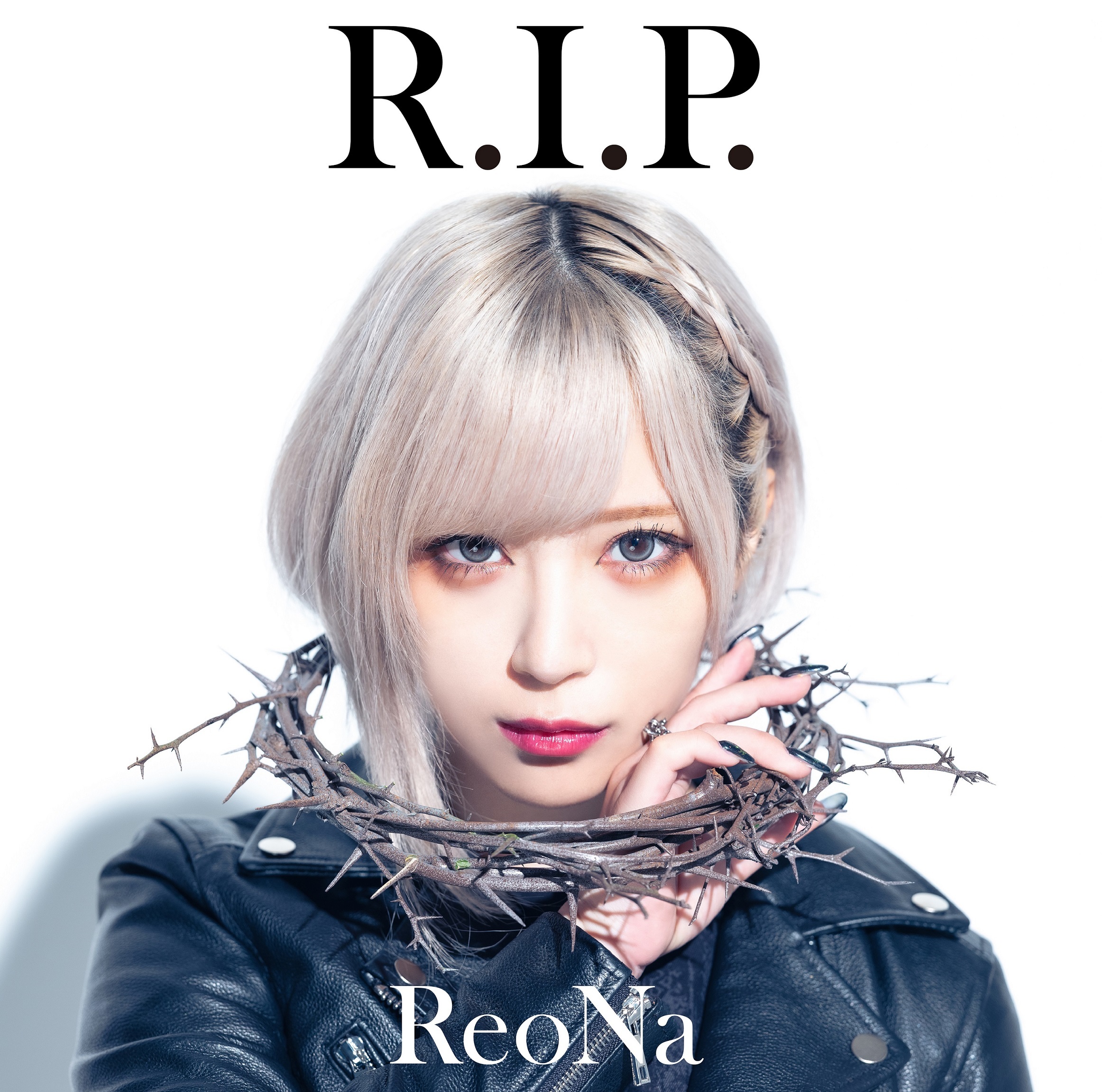 ReoNa 8thシングル「R.I.P.」TVアニメ『アークナイツ【冬隠帰路/PERISH IN FROST】』EDテーマ通常盤ジャケット