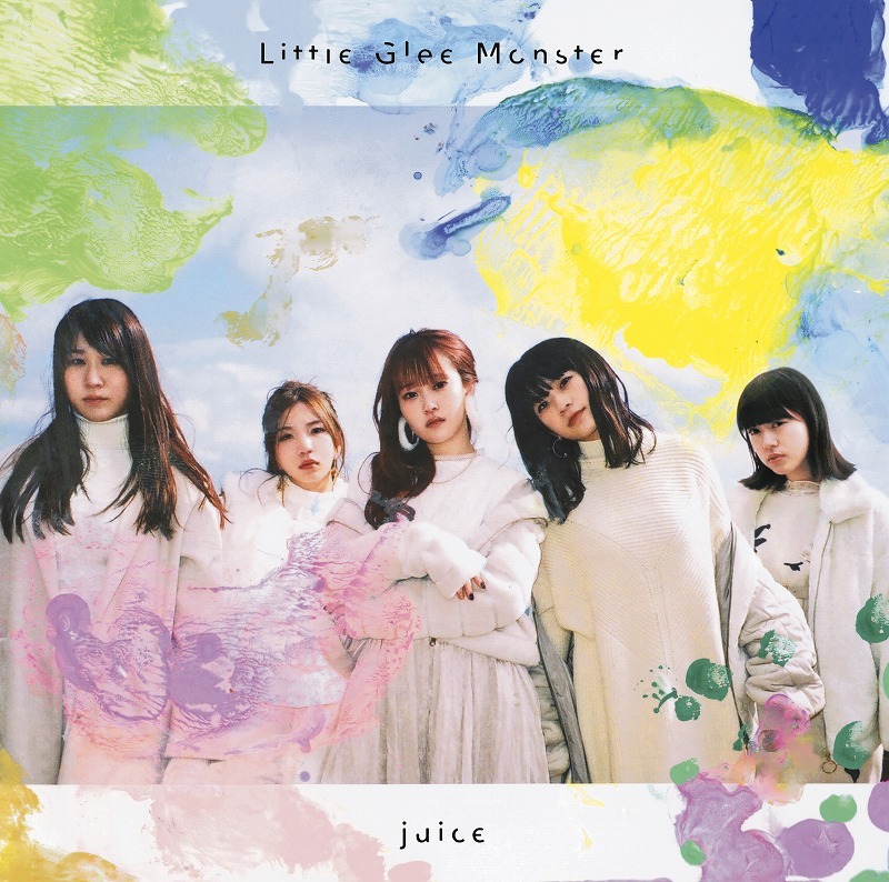 Liitle Glee Monster『juice』通常盤