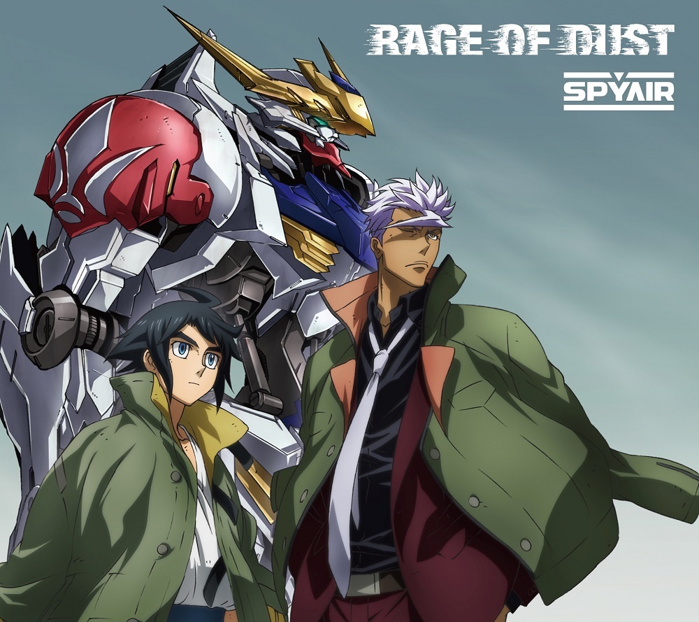 SPYAIR機動戦士ガンダム 鉄血のオルフェンズOP曲RAGE OF DUST期間限定盤描き下ろしジャケットを公開 フルコーラス先行