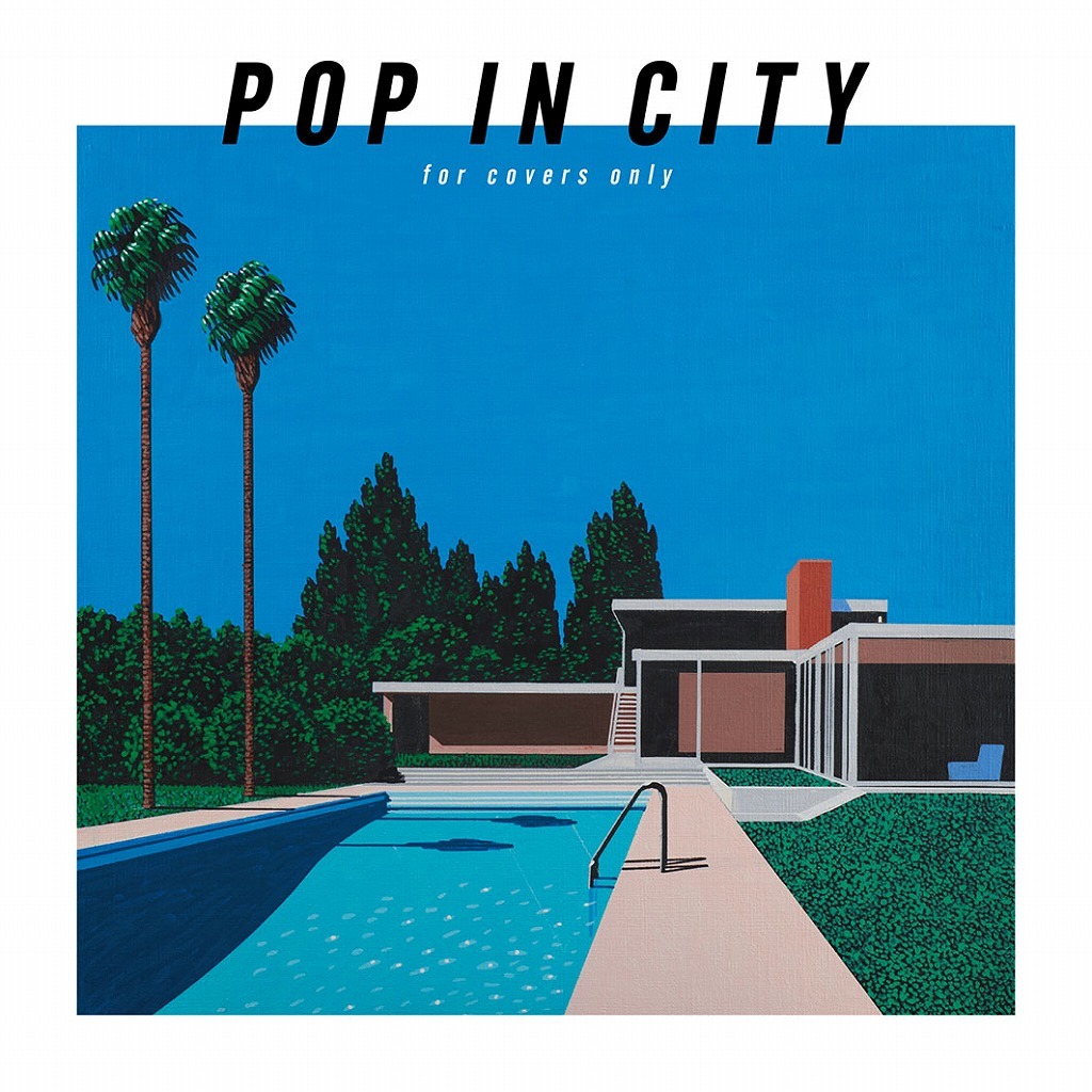 『POP IN CITY ～for covers only～』初回生産限定盤