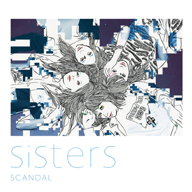 SCANDAL「Sisters」