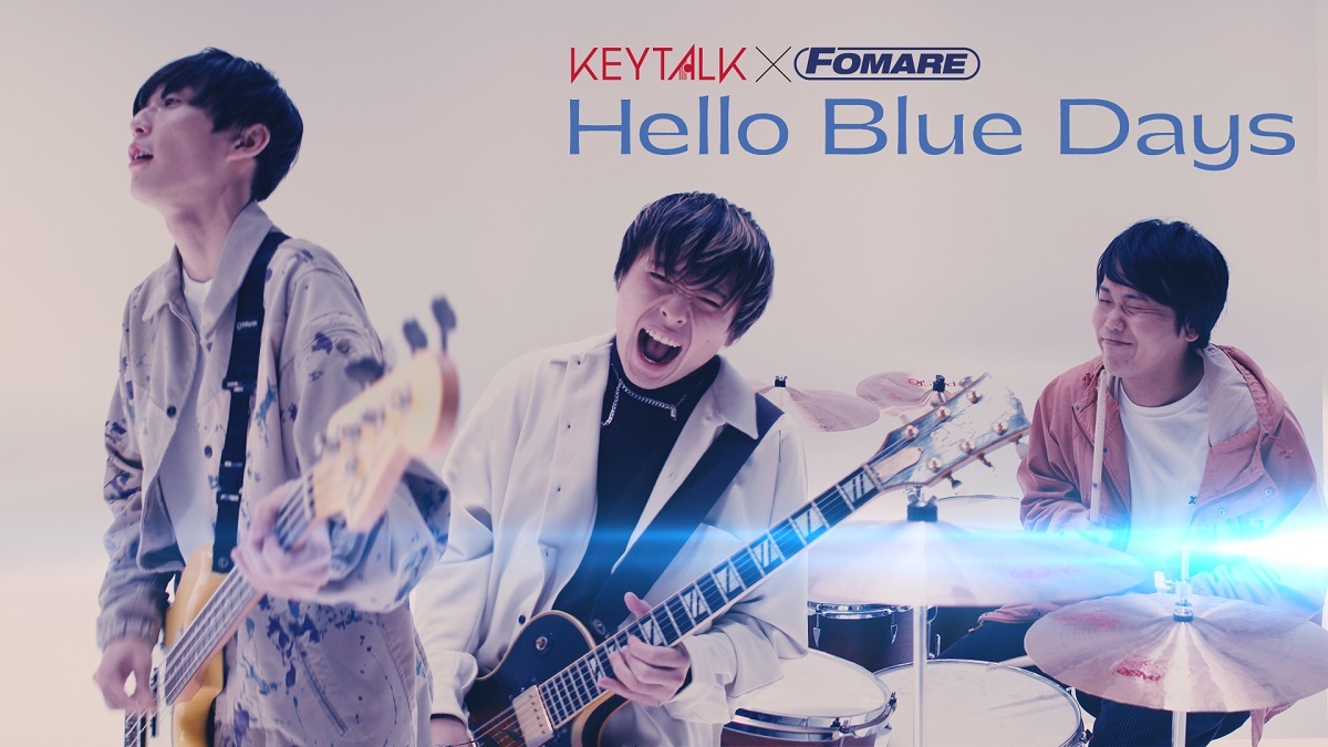 KEYTALK×FOMARE「Hello Blue Days（FOMARE ver.）」　サムネイル画像