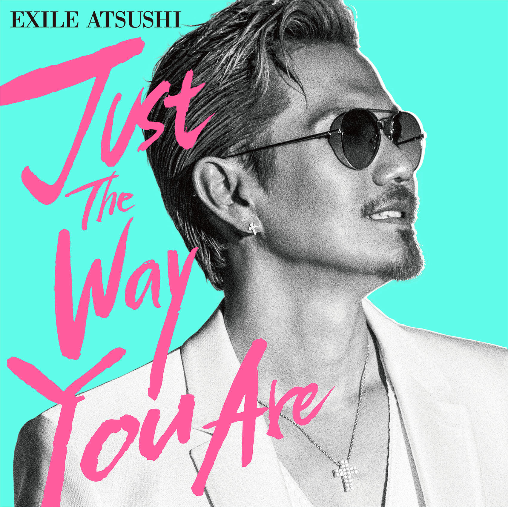 EXILE ATSUSHI「Just The Way You Are」CD＋DVDジャケット写真