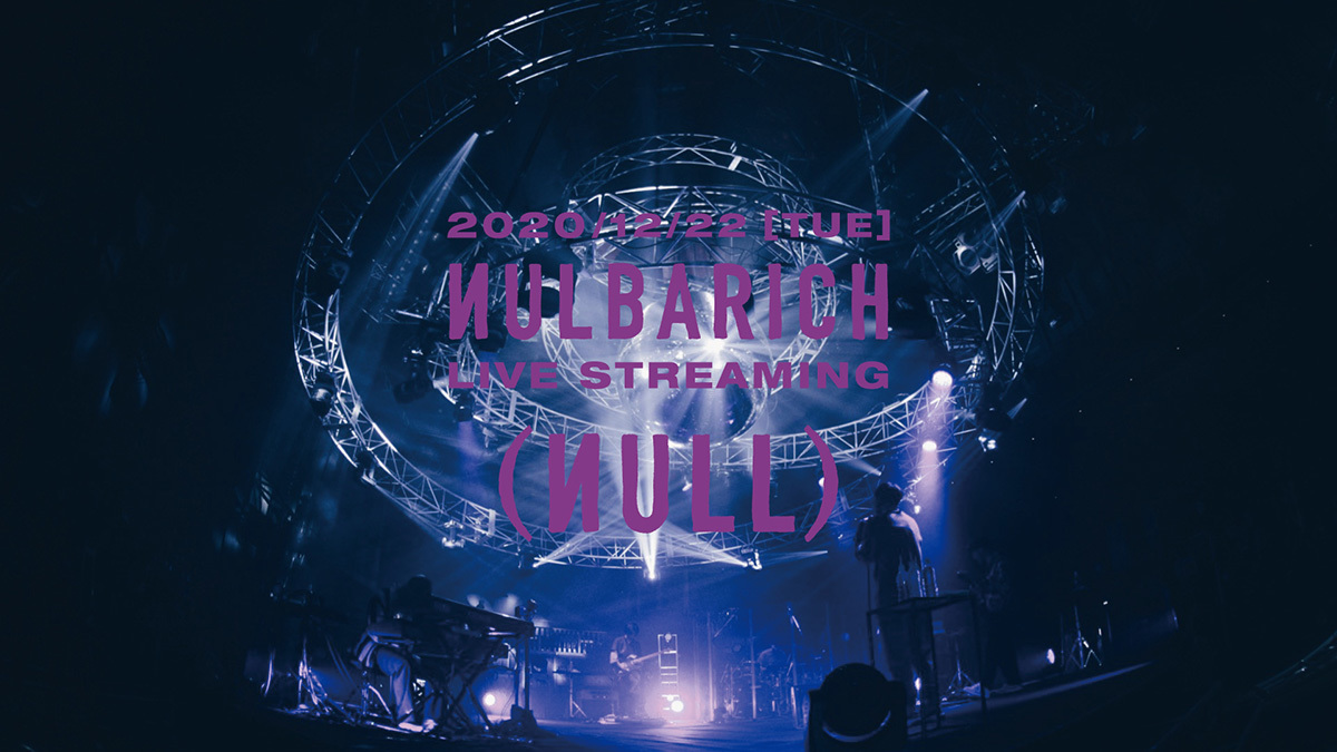 『Nulbarich Live Streaming 2020 (null)』