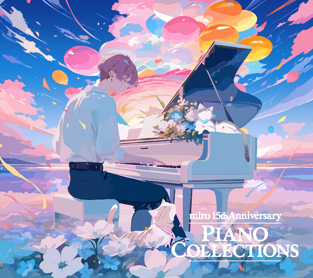 『miro 15th Anniversary Piano Collections』