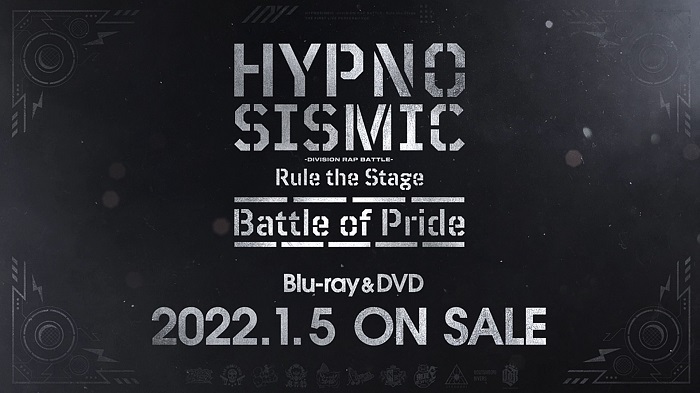   『ヒプノシスマイク -Division Rap Battle-』Rule the Stage –Battle of Pride- Blu-ray&DVD　ダイジェスト　