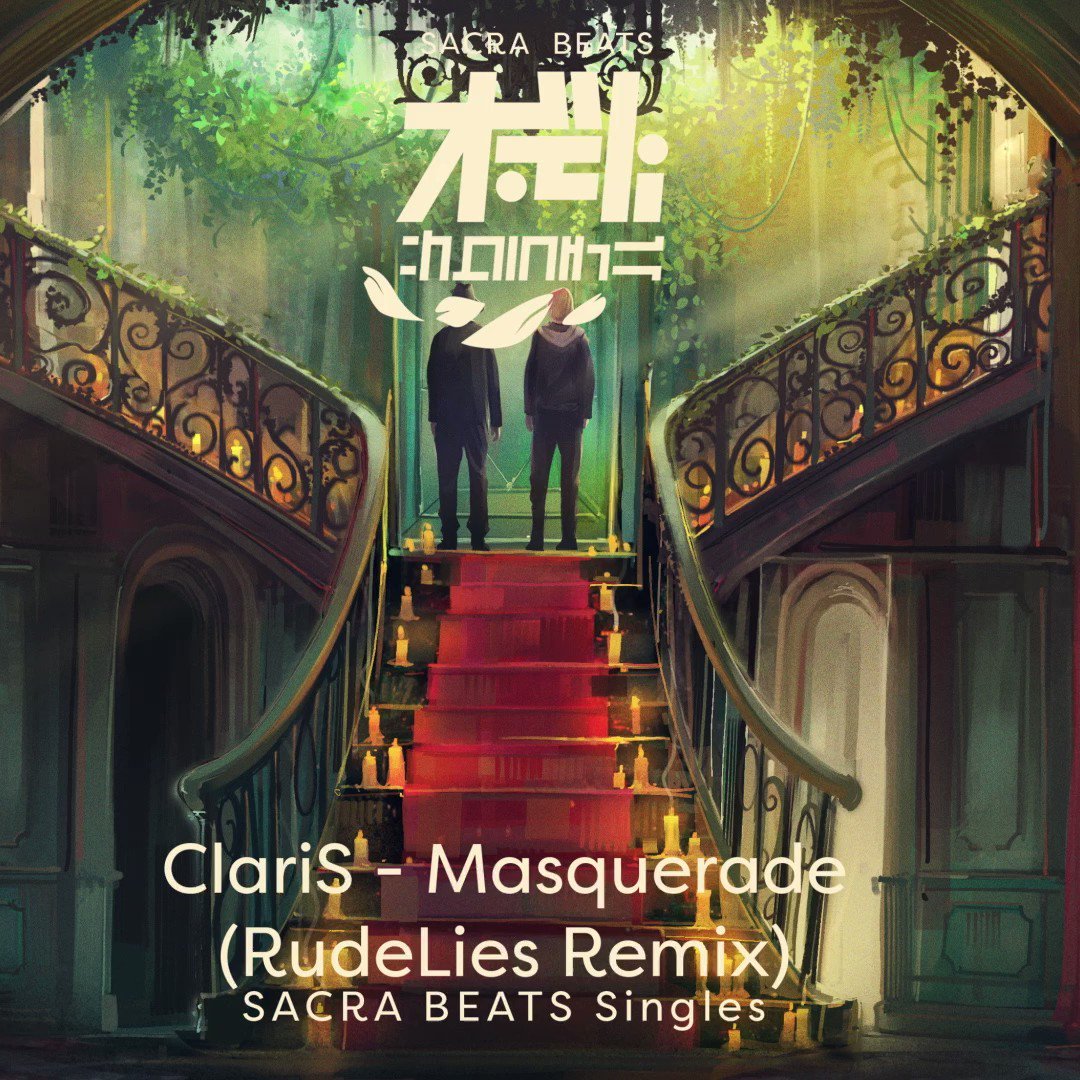 「ClariS / Masquerade (RudeLies Remix) - SACRA BEATS Singles」