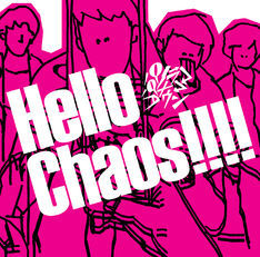『Hello Chaos!!!!』