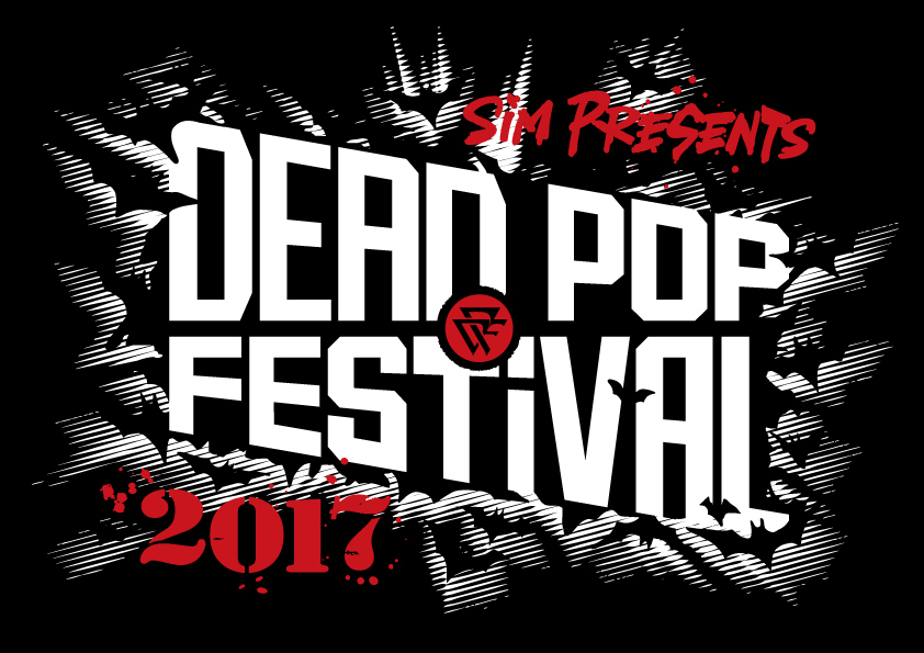 『DEAD POP FESTiVAL 2017』