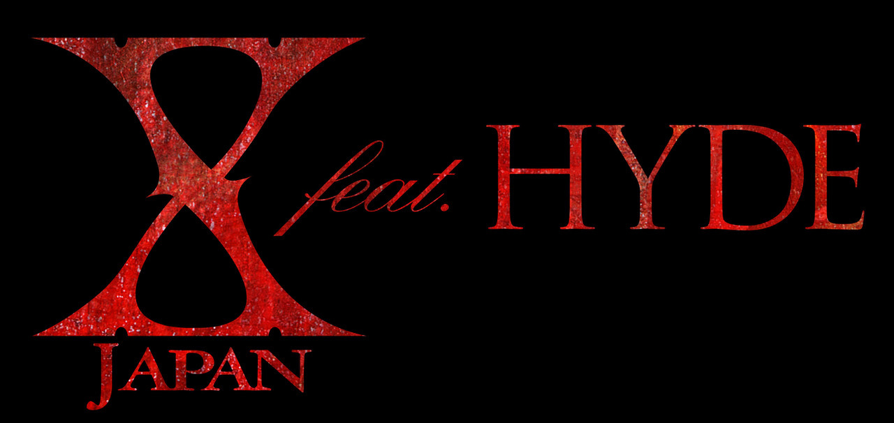 X JAPAN feat. HYDE