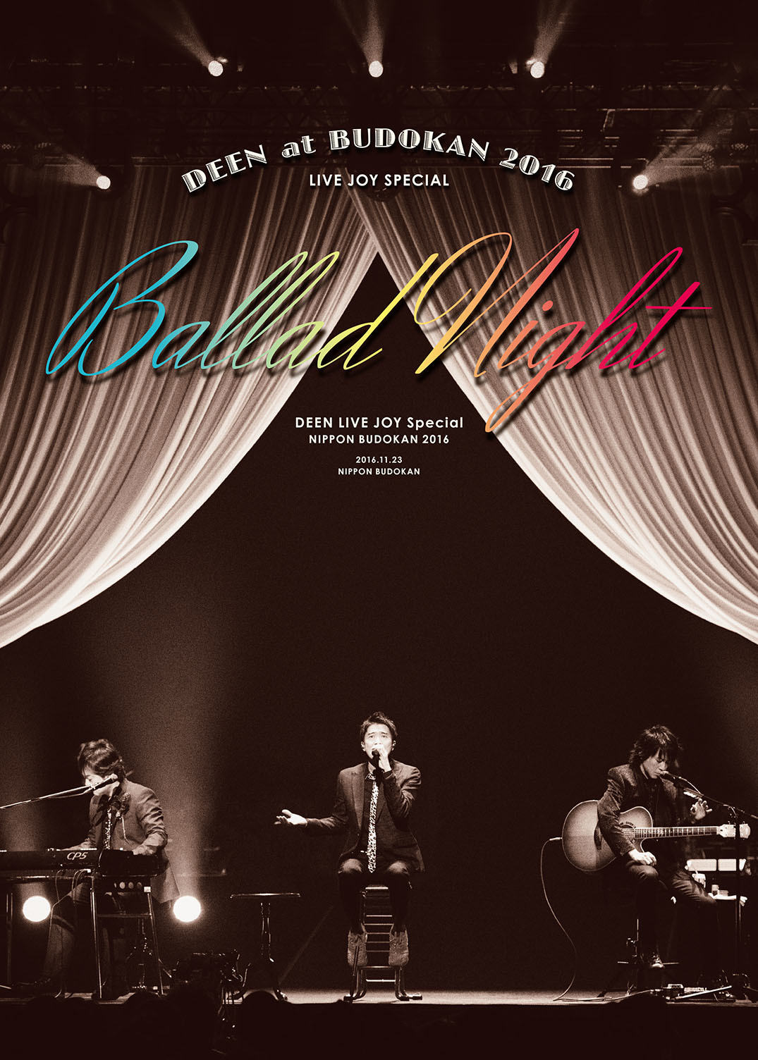 DEEN『DEEN at 武道館 2016 LIVE JOY SPECIAL ～Ballad Night～』DVD