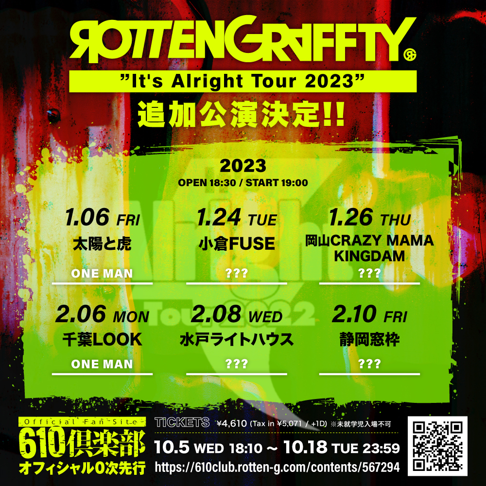 ROTTENGRAFFTY “It's Alright Tour 2023”＜追加公演＞