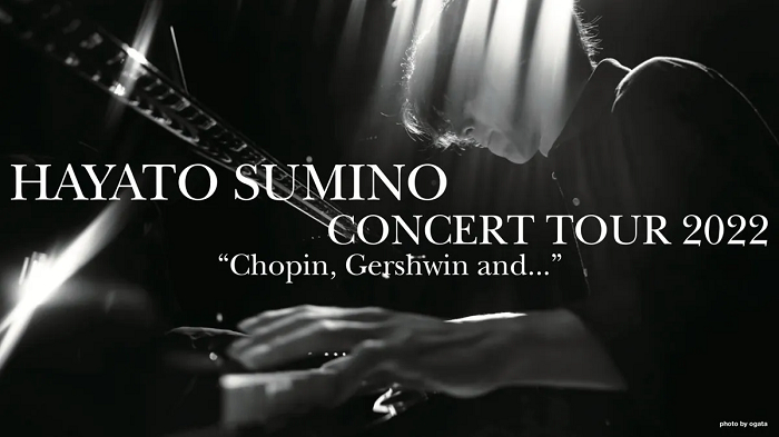 角野隼斗全国ツアー2022 "Chopin, Gershwin and... "