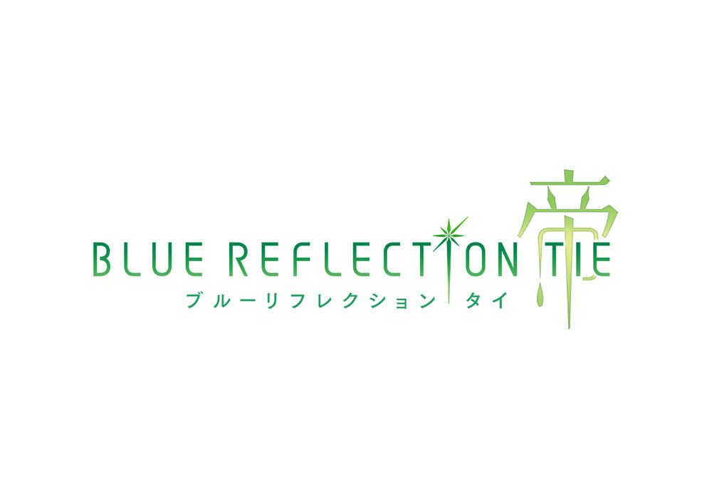 『BLUE REFLECTION TIE/帝』