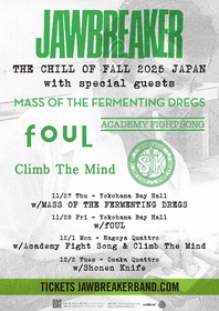 JAWBREAKER　MASS OF THE FERMENTING DREGSら、来日公演のサポートアクトを発表